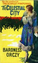 The Celestial City Baroness Orczy