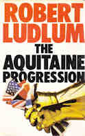 Acquitaine Progression by Robert Ludlum