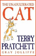 Terry Pratchett Unadulterated Cat