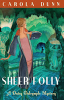 Sheer Folly by Carola Dunn