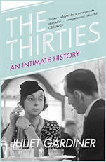 The Thirties by Juliet Gardiner