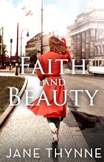 Faith and Beauty by Jane Thynne