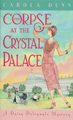 Corpse at the Crystal Palace a Daisy Dalrymple Myster by Carola Dunn