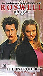 Roswell High the Intruder