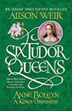 Anne Boleyn by Alison Weir