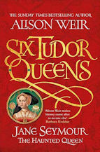 Jane Seymour by Alison Weir